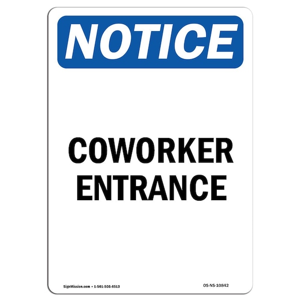 Signmission OSHA Notice, 7" Height, Coworker Entrance Sign, 7" X 5", Portrait OS-NS-D-57-V-10842 - main